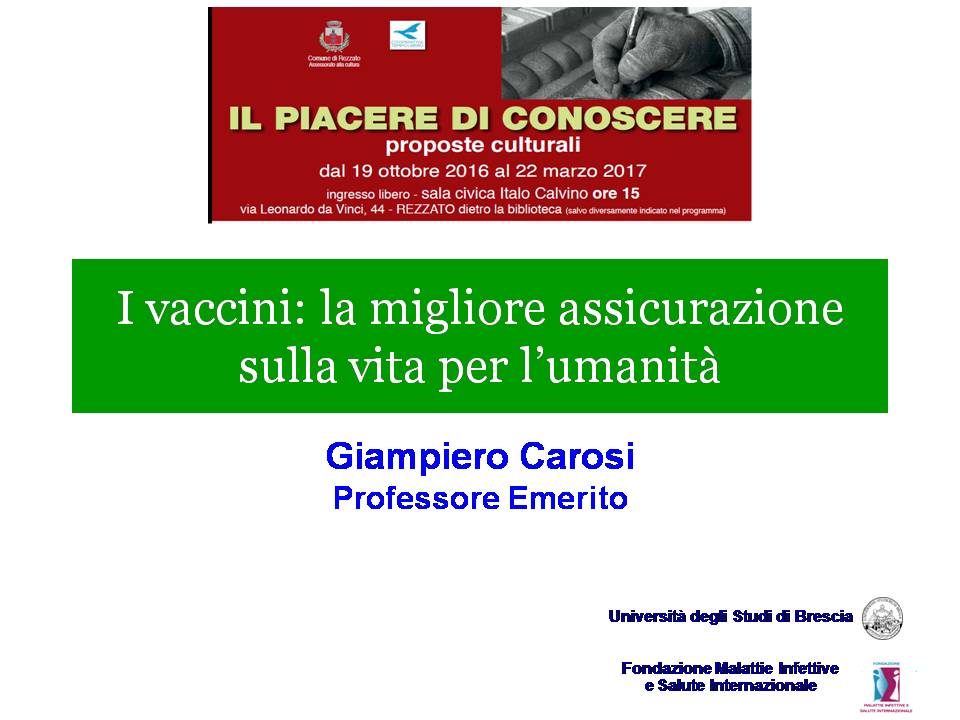 I VACCINI: LA MIGLIORE ASSICURAZIONE SULLA VITA DELL’UMANITÀ